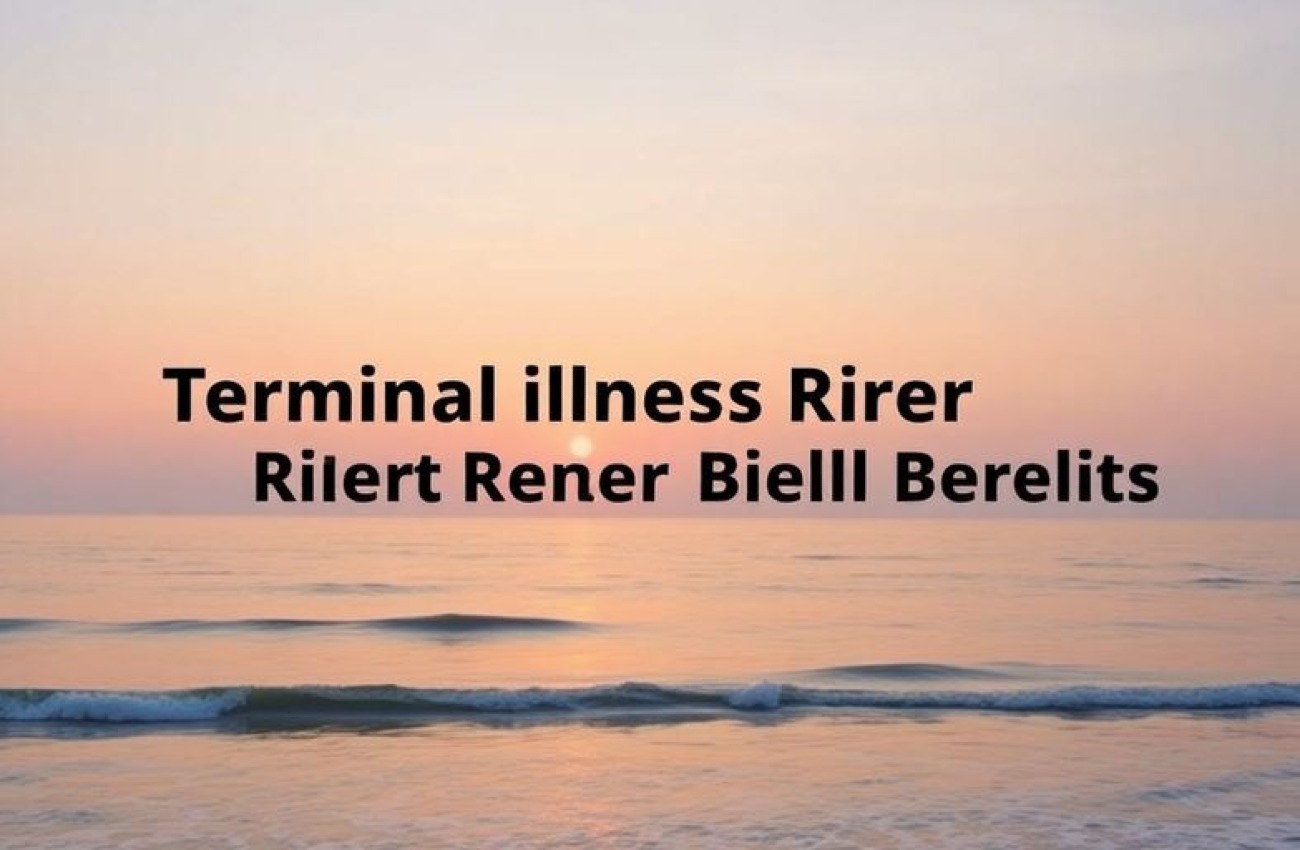 Terminal Illness Rider Benefits in Life Insurance